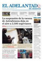 LA SUSPENSIÓN DE LA VACUNA DE ASTRAZENECA DEJA EN EL AIRE A 3.500 SEGOVIANOS