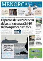 EL PARÓN DE ASTRAZENECA DEJA SIN VACUNA A 2.640 MENORQUINES ESTE MES